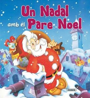UN NADAL AMB EL PARE NOEL | 9788430555789 | Llibreria Aqualata | Comprar llibres en català i castellà online | Comprar llibres Igualada
