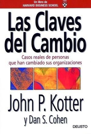CLAVES DEL CAMBIO, LAS | 9788423420346 | KOTTER, JOHN P. / COHEN, DAN S. | Llibreria Aqualata | Comprar libros en catalán y castellano online | Comprar libros Igualada