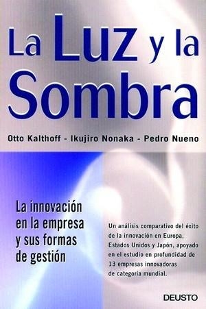 LUZ Y LA SOMBRA, LA. LA INNOVACION EN LA EMPRESA Y SUS FORMA | 9788423422579 | AA.VV. | Llibreria Aqualata | Comprar llibres en català i castellà online | Comprar llibres Igualada