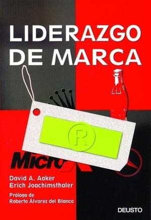 LIDERAZGO DE MARCA | 9788423422883 | AAKER, DAVID A. / JOACHIMSTHALER, ERICH | Llibreria Aqualata | Comprar libros en catalán y castellano online | Comprar libros Igualada