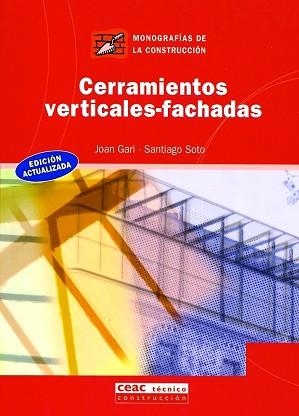 CERRAMIENTOS VERTICALES-FACHADAS (MONOGRAFIAS DE LA CONST 3) | 9788432912719 | GARI, JOAN | Llibreria Aqualata | Comprar libros en catalán y castellano online | Comprar libros Igualada