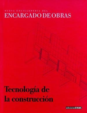 TECNOLOGIA DE LA CONSTRUCCION (ENCICL. ENCARGADO OBRAS) | 9788432926204 | Llibreria Aqualata | Comprar libros en catalán y castellano online | Comprar libros Igualada