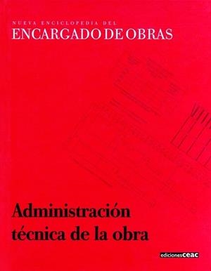 ADMINISTRACION TECNICA DE LA OBRA (ENCICL. ENCARGADO OBRA) | 9788432926211 | Llibreria Aqualata | Comprar libros en catalán y castellano online | Comprar libros Igualada