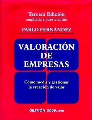 VALORACION DE EMPRESAS (3 EDICION) | 9788480889803 | FERNANDEZ, PABLO | Llibreria Aqualata | Comprar libros en catalán y castellano online | Comprar libros Igualada