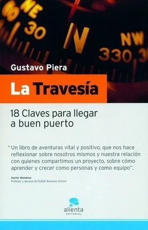 TRAVESIA, LA. 18 CLAVES PARA LLEGAR A BUEN PUERTO | 9788493485917 | PIERA TRIUS, GUSTAVO | Llibreria Aqualata | Comprar libros en catalán y castellano online | Comprar libros Igualada