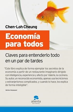 ECONOMIA PARA TODOS. CLAVES PARA ENTENDERLO TODO EN UN PAR | 9788493562670 | CHEUNG, CHEN-LOH | Llibreria Aqualata | Comprar libros en catalán y castellano online | Comprar libros Igualada