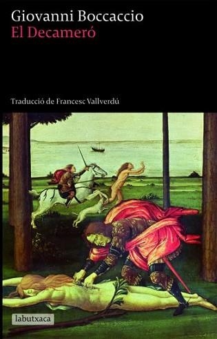 DECAMERO, EL (LABUTXACA) | 9788492549214 | BOCCACCIO, GIOVANNI | Llibreria Aqualata | Comprar libros en catalán y castellano online | Comprar libros Igualada