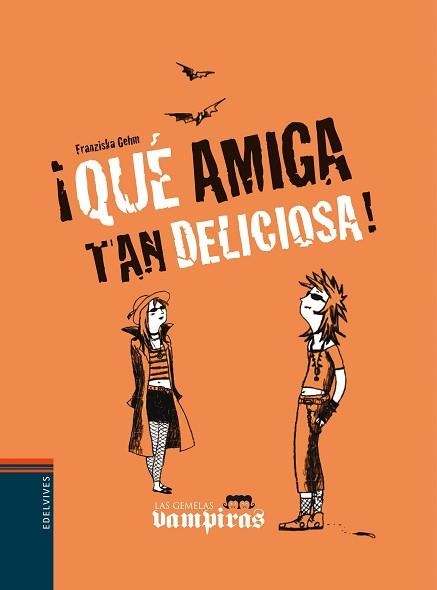QUE AMIGA TAN DELICIOSA (LAS GEMELAS VAMPIRAS 1) | 9788426368911 | GEHM, FRANZISCA | Llibreria Aqualata | Comprar llibres en català i castellà online | Comprar llibres Igualada