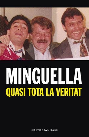 QUASI TOTA LA VERITAT | 9788492437061 | MINGUELLA, JOSEP MARIA | Llibreria Aqualata | Comprar libros en catalán y castellano online | Comprar libros Igualada