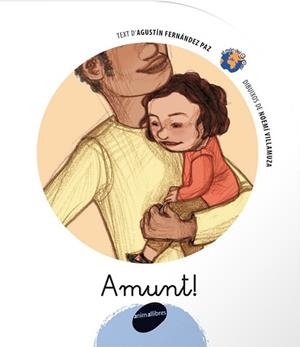 AMUNT (EL MON DEL GRIPAU 2) | 9788496726284 | FERNANDEZ PAZ, AGUSTIN / VILLAMUZA, NOEMI (IL·LUST | Llibreria Aqualata | Comprar llibres en català i castellà online | Comprar llibres Igualada