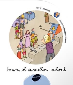 IVAN, EL CAVALLER VALENT (MON DEL GRIPAU 12) | 9788496726383 | GIL, CARMEN / CUXART, BERNADETTE (IL·LUSTR) | Llibreria Aqualata | Comprar llibres en català i castellà online | Comprar llibres Igualada