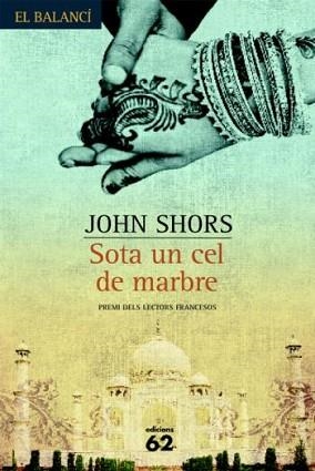 SOTA UN CEL DE MARBRE (BALANCI 584) | 9788429760767 | SHORS, JOHN | Llibreria Aqualata | Comprar llibres en català i castellà online | Comprar llibres Igualada