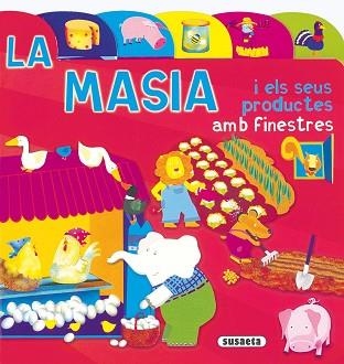 MASIA I ELS SEUS PRODUCTES, LA (LLIBRE CARTRO AMB FINESTRES) | 9788430549269 | Llibreria Aqualata | Comprar libros en catalán y castellano online | Comprar libros Igualada