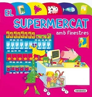 SUPERMERCAT, EL (LLIBRE CARTRO AMB FINESTRES) | 9788430549238 | Llibreria Aqualata | Comprar llibres en català i castellà online | Comprar llibres Igualada