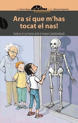 ARA SI QUE M'HAS TOCAT EL NAS (TORTUGA SETCIENCIES 4) | 9788496726468 | RAGA,VICTOR | Llibreria Aqualata | Comprar llibres en català i castellà online | Comprar llibres Igualada