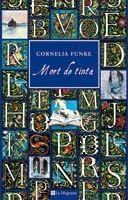 MORT DE TINTA (RUSTEGA) (LES ALES ESTESES 256) | 9788498673838 | FUNKE, CORNELIA | Llibreria Aqualata | Comprar libros en catalán y castellano online | Comprar libros Igualada