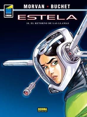 ESTELA 10. EL RETORNO DE LAS LLAMAS | 9788498475715 | MORVAN /BUCHET | Llibreria Aqualata | Comprar llibres en català i castellà online | Comprar llibres Igualada