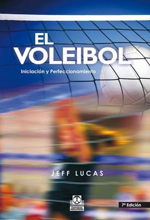 VOLEIBOL, EL. INICIACION Y PERFECCIONAMIENTO | 9788486475604 | LUCAS, JEFF | Llibreria Aqualata | Comprar libros en catalán y castellano online | Comprar libros Igualada