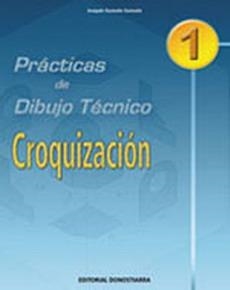PRACTICAS DE DIBUJO TECNICO 1 : CROQUIZACION | 9788470633058 | Llibreria Aqualata | Comprar libros en catalán y castellano online | Comprar libros Igualada