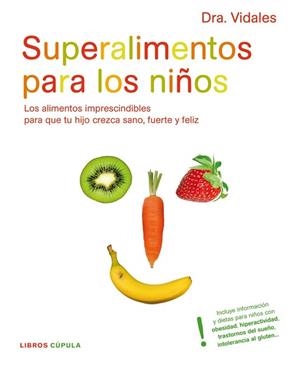 SUPERALIMENTOS PARA LOS NIÑOS | 9788448048266 | VIDALES | Llibreria Aqualata | Comprar libros en catalán y castellano online | Comprar libros Igualada