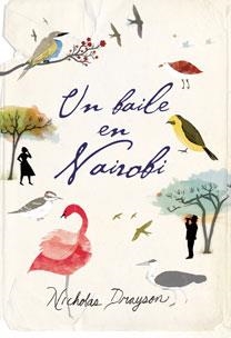 UN BAILE EN NAIROBI | 9788467029550 | DRAYSON, NICHOLAS | Llibreria Aqualata | Comprar llibres en català i castellà online | Comprar llibres Igualada