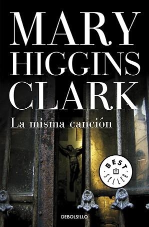 MISMA CANCION, LA (BEST SELLER 184/36) | 9788483468517 | HIGGINS CLARK, MARY | Llibreria Aqualata | Comprar llibres en català i castellà online | Comprar llibres Igualada