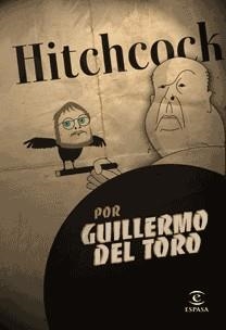 HITCHCOCK | 9788467030129 | DEL TORO, GUILLERMO | Llibreria Aqualata | Comprar libros en catalán y castellano online | Comprar libros Igualada