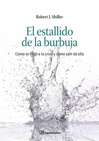 ESTALLIDO DE LA BURBUJA | 9788498750232 | SHILLER, ROBERT J | Llibreria Aqualata | Comprar libros en catalán y castellano online | Comprar libros Igualada