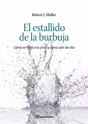 ESTALLIDO DE LA BURBUJA | 9788498750232 | SHILLER, ROBERT J | Llibreria Aqualata | Comprar llibres en català i castellà online | Comprar llibres Igualada