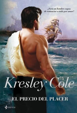 PRECIO DEL PLACER, EL (ESENCIA) | 9788408082583 | COLE, KRESLEY | Llibreria Aqualata | Comprar libros en catalán y castellano online | Comprar libros Igualada