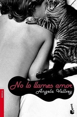 NO LO LLAMES AMOR (BOOKET 2253) | 9788423341092 | VALLVEY, ANGELA | Llibreria Aqualata | Comprar libros en catalán y castellano online | Comprar libros Igualada