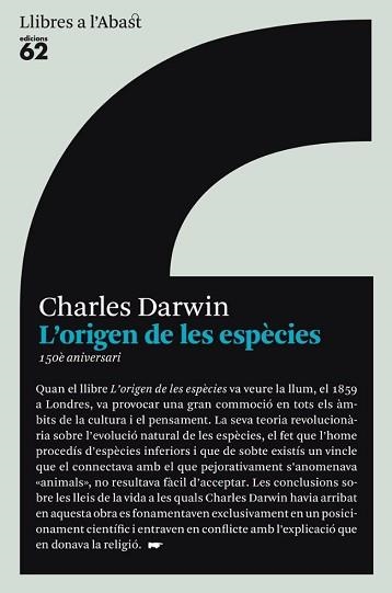 ORIGEN DE LES ESPECIES, L' (LLIBRES A L'ABAST 413) | 9788429761849 | DARWIN, CHARLES | Llibreria Aqualata | Comprar libros en catalán y castellano online | Comprar libros Igualada