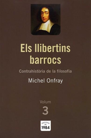 LLIBERTINS BARROCS, ELS (CONTRAHISTORIA DE LA FILOSOFIA) | 9788492440191 | ONFRAY, MICHEL | Llibreria Aqualata | Comprar libros en catalán y castellano online | Comprar libros Igualada