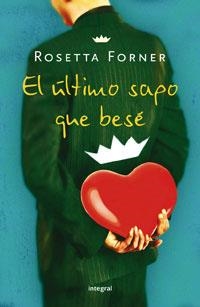 ULTIMO SAPO QUE BESE, EL | 9788498673999 | FORNER, ROSETTA | Llibreria Aqualata | Comprar libros en catalán y castellano online | Comprar libros Igualada