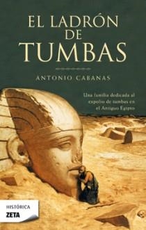 LADRON DE TUMBAS, EL (ZETA HISTORICA 3) | 9788498721782 | CABANAS, ANTONIO | Llibreria Aqualata | Comprar llibres en català i castellà online | Comprar llibres Igualada