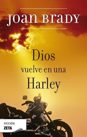 DIOS VUELVE EN UNA HARLEY (ZETA FICCION 4) | 9788498721799 | BRADY, JOAN | Llibreria Aqualata | Comprar llibres en català i castellà online | Comprar llibres Igualada