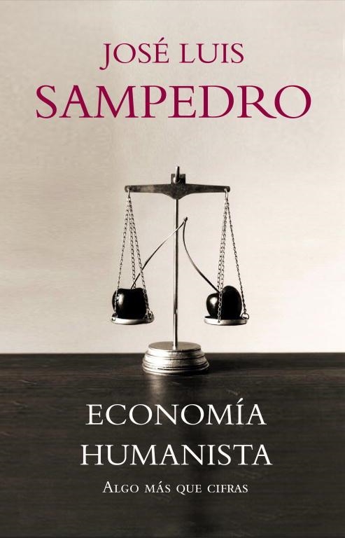 ECONOMIA HUMANISTA | 9788483068281 | SAMPEDRO, JOSE LUIS | Llibreria Aqualata | Comprar llibres en català i castellà online | Comprar llibres Igualada