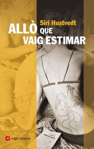 ALLO QUE VAIG ESTIMAR (NARRATIVES 43) | 9788496970588 | HUSTVEDT, SIRI | Llibreria Aqualata | Comprar llibres en català i castellà online | Comprar llibres Igualada