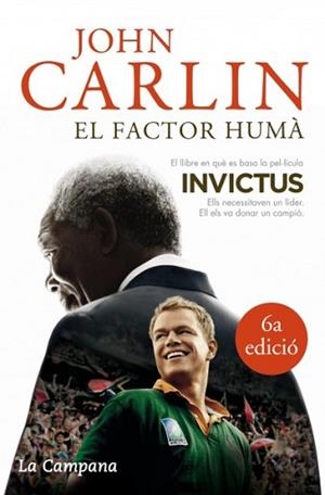 FACTOR HUMA. EL. NELSON MANDELA I EL PARTIT DE RUGBI QUE VA | 9788496735309 | CARLIN, JOHN | Llibreria Aqualata | Comprar libros en catalán y castellano online | Comprar libros Igualada