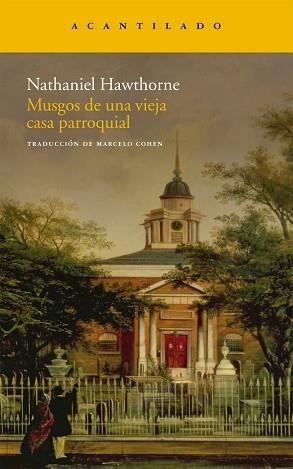 MUSGOS DE UNA VIEJA CASA PARROQUIAL (NARRATIV A 150) | 9788496834866 | HAWTHORNE, NATHANIEL | Llibreria Aqualata | Comprar llibres en català i castellà online | Comprar llibres Igualada