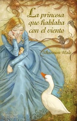 PRINCESA QUE HABLABA CON EL VIENTO | 9788497543736 | HALE, SHANNON | Llibreria Aqualata | Comprar libros en catalán y castellano online | Comprar libros Igualada