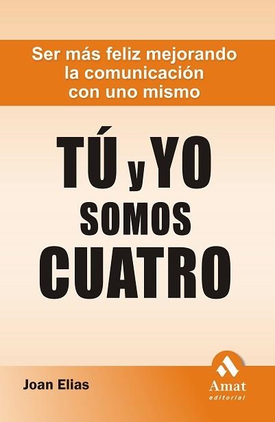 TU Y YO SOMOS CUATRO | 9788497353298 | ELIAS, JOAN | Llibreria Aqualata | Comprar llibres en català i castellà online | Comprar llibres Igualada