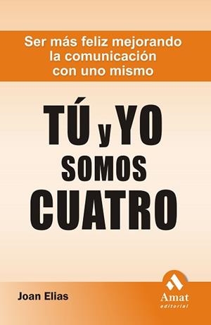 TU Y YO SOMOS CUATRO | 9788497353298 | ELIAS, JOAN | Llibreria Aqualata | Comprar llibres en català i castellà online | Comprar llibres Igualada