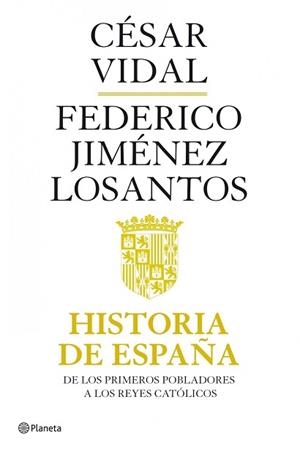 HISTORIA DE ESPAÑA | 9788408082118 | VIDAL, CESAR / JIMENEZ LOSANTOS, FEDERICO | Llibreria Aqualata | Comprar libros en catalán y castellano online | Comprar libros Igualada