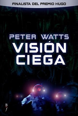 VISION CIEGA (FANTASTICA 59) | 9788496173873 | WATTS, PETER | Llibreria Aqualata | Comprar llibres en català i castellà online | Comprar llibres Igualada