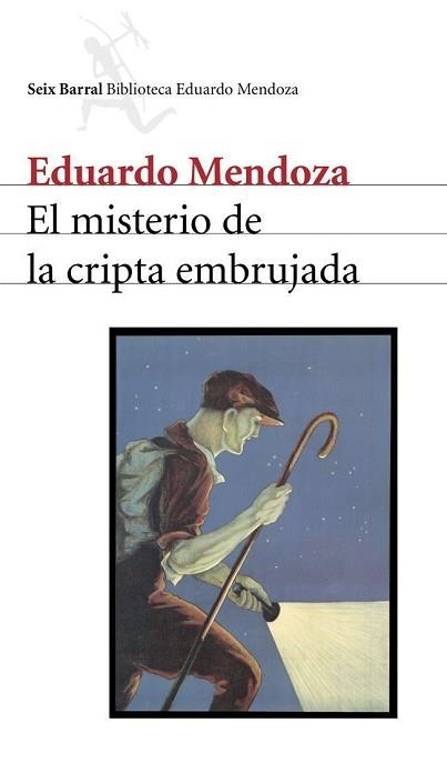 MISTERIO DE LA CRIPTA EMBRUJADA, EL (BIB. EDUARDO MENDOZA) | 9788432208157 | MENDOZA, EDUARDO | Llibreria Aqualata | Comprar libros en catalán y castellano online | Comprar libros Igualada
