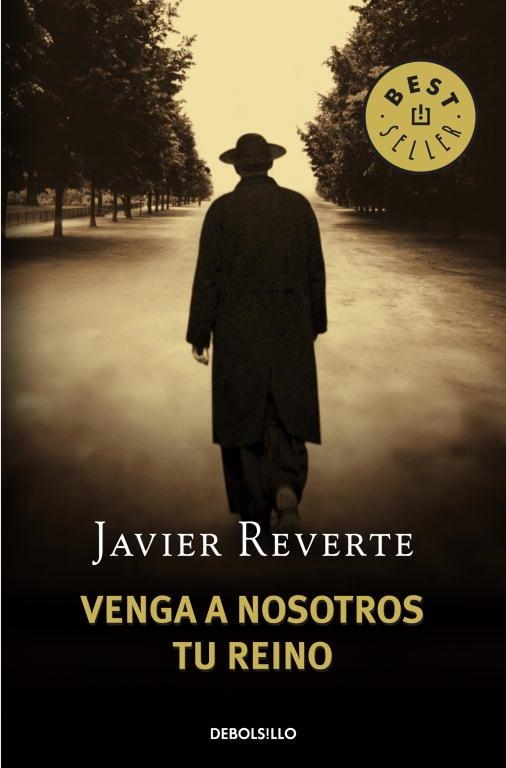 VENGA A NOSOTROS TU REINO (BEST SELLER 523-11) | 9788483468753 | REVERTE, JAVIER | Llibreria Aqualata | Comprar libros en catalán y castellano online | Comprar libros Igualada