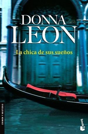CHICA DE SUS SUEÑOS, LA (BOOKET 2245) | 9788432250224 | LEON, DONNA | Llibreria Aqualata | Comprar llibres en català i castellà online | Comprar llibres Igualada
