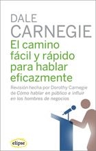 CAMINO FACIL Y RAPIDO PARA HABLAR EFICAZMENTE,EL | 9788493664954 | CARNEGIE, DALE | Llibreria Aqualata | Comprar llibres en català i castellà online | Comprar llibres Igualada