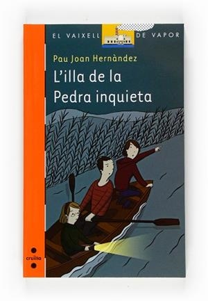 ILLA DE LA PEDRA INQUIETA, L' (VVT 168) | 9788466121538 | HERNANDEZ, JOAN PAU / BATET, MONTSE (IL·LUSTR) | Llibreria Aqualata | Comprar libros en catalán y castellano online | Comprar libros Igualada